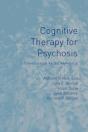 Cognitive Therapy For Psychosis - Preview