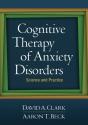 Cognitive Therapy Of Anxiety Disorders - Preview