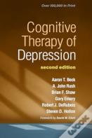 Cognitive Therapy Of Depression, Second Edition