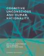 Cognitive Unconscious And Human Rationality - Preview