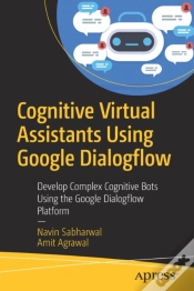 Capa do artigo Cognitive Virtual Assistants Using Google Dialogflow