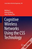 Cognitive Wireless Networks Using The Css Technology