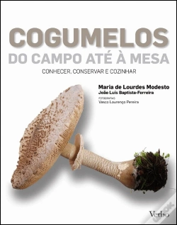Capa do artigo Cogumelos - Do Campo até à Mesa