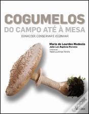 Capa do artigo Cogumelos - Do Campo até à Mesa