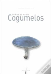 Capa do artigo Cogumelos do Paul da Madriz