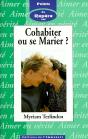 Cohabiter Ou Se Marier? - Preview