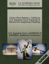 Cohen (Paul Robert) V. California U.S. Supreme Court Transcript Of Record With Supporting Pleadings