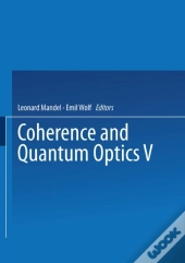 Coherence And Quantum Optics V