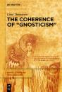 Coherence Of &Quote;Gnosticism&Quote; - Preview