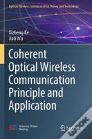 Coherent Optical Wireless Communication Principle And Application