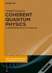 Coherent Quantum Physics