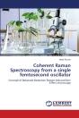 Coherent Raman Spectroscopy From A Single Femtosecond Oscillator - Preview