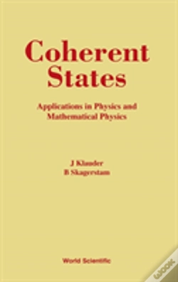 Capa do artigo Coherent States: Applications In Physics And Mathematical Physics