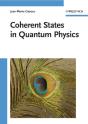 Coherent States In Quantum Physics - Preview