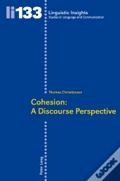 Cohesion: A Discourse Perspective