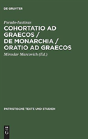 Cohortatio Ad Graecos / De Monarchia / Oratio Ad Graecos - Preview