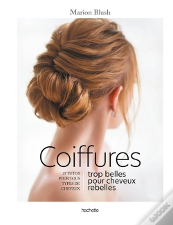 Capa do artigo Coiffures Trop Belles Pour Cheveux Rebelles
