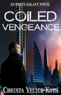 Coiled Vengeance - Preview