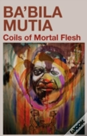 Capa do artigo Coils Of Mortal Flesh