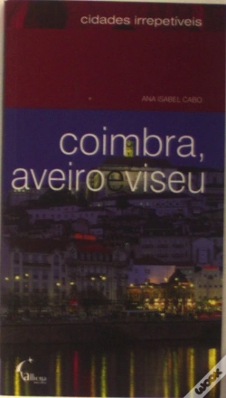 Capa do artigo Coimbra, Aveiro e Viseu