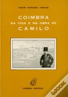 Coimbra na Vida e Obra de Camilo