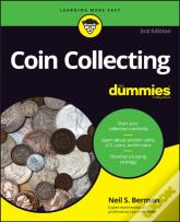 Coin Collecting For Dummies