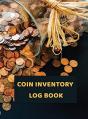 Coin Inventory Log Book: Record And Keep - Preview