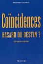 Coincidences, Hasard Ou Destin ? 590 Histoires Insolites - Preview