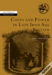 Capa do artigo Coins And Power In Late Iron Age Britain