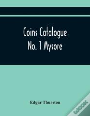 Coins Catalogue No. 1 Mysore