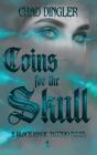 Coins For The Skull - Preview
