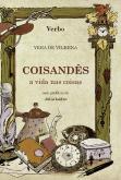 Coisandês - A Vida das Coisas