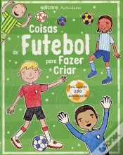 Capa do artigo Coisas de Futebol para Fazer e Criar