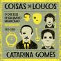 Coisas De Loucos - Preview