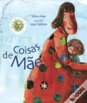 Capa do artigo Coisas de Mãe
