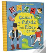 Coisas de Rapaz Para Fazer e Criar