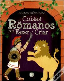 Coisas de Romanos Para Fazer e Criar