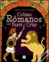 Coisas de Romanos Para Fazer e Criar