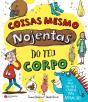 Coisas mesmo Nojentas do Teu Corpo - Preview