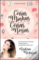 Coisas Minhas, Coisas Nossas