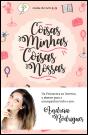 Coisas Minhas, Coisas Nossas - Preview