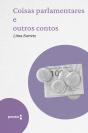Coisas Parlamentares E Outros Contos - Preview