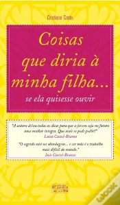Capa do artigo Coisas que diria à minha filha...