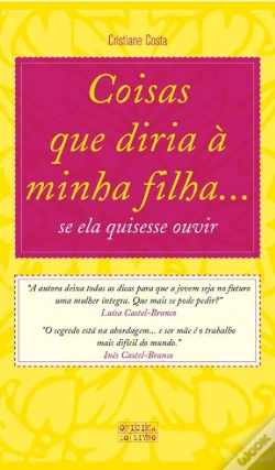 Capa do artigo Coisas que diria à minha filha...