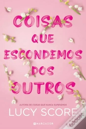 Capa do artigo Coisas Que Escondemos Dos Outros