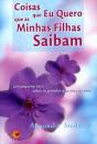 Coisas que Eu Quero que as Minhas Filhas Saibam - Preview