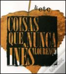 Coisas Que Nunca