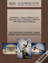 Coit (Dan) V. Green (William) U.S. Supreme Court Transcript Of Record With Supporting Pleadings
