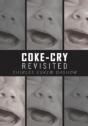 Coke-Cry Revisited: A Historical Novella - Preview