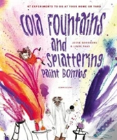 Cola Fountains & Splattering Paint Bombs